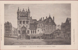 Anvers L' Ancienne Maison Scabinale En 1565 G. Hermans Nr. 60 Antwerpen (In Zeer Goede Staat) - Antwerpen