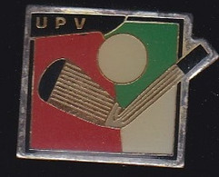 69723-Pin's-l'Union Des Patrons Varois (UPV).Golf. - Golf