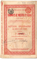 Action Ordinaire  - Compagnie Belge Des Tramways De Moscou (2e Réseau)  - Russie - Bruxelles - 1885 - Ferrovie & Tranvie