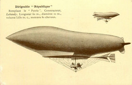 Avion * Aviation * Le Dirigeable République * Zeppelin * Constructeur LEBAUDY - Airships