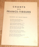 Chants Des Francs-Tireurs - Auteurs Français