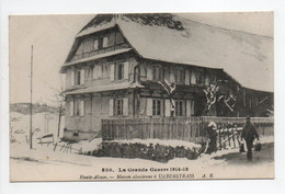 - CPA UEBERSTRASS (68) - La Grande Guerre 1914-15 - Maison Alsacienne - Edition A. R. 550 - - Autres & Non Classés