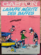 ALBUM BD GASTON N° 13 – LAGAFFE MÉRITE DES BAFFES - EDITION DUPUIS – JUIN 1979 – PREMIÈRE ÉDITION - Franquin