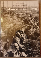 (1914-1918) Overleven In Een Grote Oorlog. Herinneringen Van Een Infanterist 1914-1918. - War 1914-18
