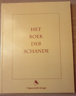 (REPRESSIE COLLABORATIE) Het Boek Der Schande. - Guerra 1939-45