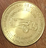 68 MULHOUSE CITÉ DE L'AUTOMOBILE BUGATTI ROYALE MDP 2001 MÉDAILLE MONNAIE DE PARIS JETON TOURISTIQUE MEDALS COINS TOKENS - 2001