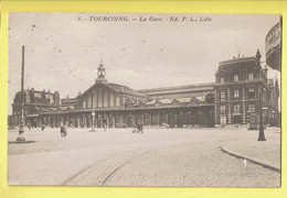 * Tourcoing (Dép 59 - Nord - France) * (Ed P.L. Lille, Nr 8) La Gare, Bahnhof, Railway Station, Tramway, Animée, Old - Tourcoing
