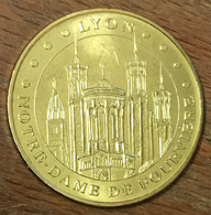 69 LYON NOTRE-DAME DE FOURVIÈRE MDP 2015 MÉDAILLE SOUVENIR MONNAIE DE PARIS JETON TOURISTIQUE MEDALS COINS TOKENS - 2015