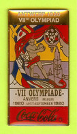Pin's Coca-Cola JO Jeux Olympiques VII Olympiade Anvers (Belgique) 1920 - 4P30 - Coca-Cola
