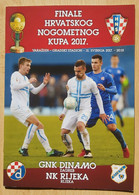 GNK DINAMO - NK RIJEKA, FINALE KUPA 2017 FOOTBALL CROATIA PROGRAM - Bücher