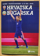PROGRAM Hrvatska Vs Bugarska 10.10. 2015 European Qualifiers CROATIA Vs BULGARIA - Boeken