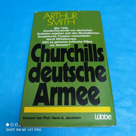 Arthur Smith - Churchills Deutsche Armee - Police & Military