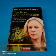 Hanne-Lore Heilmann - Die Frau Des Schamanen - Biografieën & Memoires