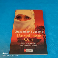 Choga Regina Egbeme - Die Verbotene Oase - Biographien & Memoiren