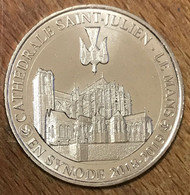 72 LE MANS CATHÉDRALE SAINT JULIEN MDP 2019 CN MÉDAILLE SOUVENIR MONNAIE DE PARIS JETON TOURISTIQUE MEDALS TOKENS COINS - 2019