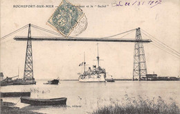 Rochefort Sur Mer       17         Pont Transbordeur. Et Bateau Le Suchet         (voir Scan) - Rochefort