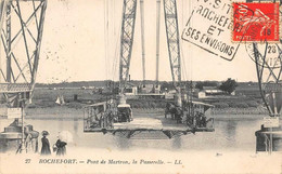 Rochefort Sur Mer       17         Pont Transbordeur De Martrou.  La Passerelle      LL N° 27  (voir Scan) - Rochefort