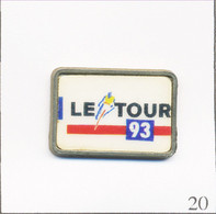 Pin's Sport - Cyclisme / Tour De France 1993. Non Estampillé. Inclusion Sur Base Métal. T779-20 - Cyclisme