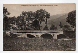 - CPA FELLERING (68) - Le Pont-Rouge Construit Par Vauban - - Altri & Non Classificati