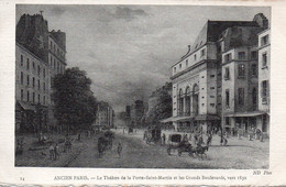 CPA Gravure Ancien Paris Le Théatre De La Porte St Martin Et Les Grands Boulevards. - Sonstige Sehenswürdigkeiten