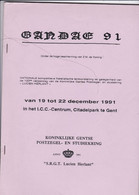 CATALOGUE De L EXPOSITION GANDAG 91 Nationale Kompetitieve Filatelische Tentoonstelling - Expositions Philatéliques