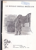 LE BUREAU POSTAL BELGE N° 8 MOORSLEDE De Cabooter Roger Ouvrage Numéroté 110 / 600 60 Pages - Handbooks