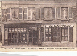 02-vic Sur Aisne Nouveautes-confection Madame Leon Calais 40 Place De La Mairie - Vic Sur Aisne