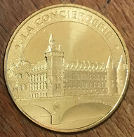 75001 PARIS LA CONCIERGERIE MDP 2012 MÉDAILLE SOUVENIR MONNAIE DE PARIS JETON TOURISTIQUE TOKEN MEDALS COINS - 2012