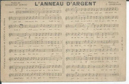 " L'ANNEAU D'ARGENT " - Paroles ROSEMONDE GERARD - Musique: C. CHAMINADE ( PARTITION - CHANSON ) - Non Classificati