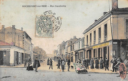 Rochefort Sur Mer       17         Rue Gambetta    Colorisée       (voir Scan) - Rochefort