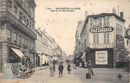 Rochefort Sur Mer        17       Rue De La République       Pâtisserie    (voir Scan) - Rochefort