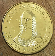 75001 PARIS MUSÉE DU LOUVRE LA JOCONDE MDP 2013 MÉDAILLE SOUVENIR MONNAIE DE PARIS JETON TOURISTIQUE MEDALS COINS TOKENS - 2013