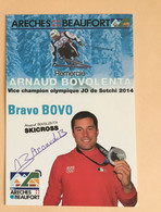 SKI CROSS - ARNAUD BOVOLENTA...Signature...Autographe Véritable.... - Autografi