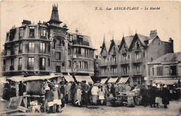 62-BERCK-PLAGE- LE MARCHE - Berck