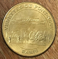 75001 PARIS VEDETTES DU PONT NEUF N°1 MDP 2004 MÉDAILLE SOUVENIR MONNAIE DE PARIS JETON TOURISTIQUE TOKEN MEDALS COINS - 2004