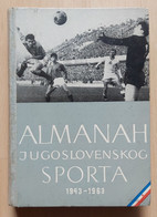 Almanah Jugoslovenskog Sporta 1943 - 1963  Almanac Of Yugoslav Sports - Boeken