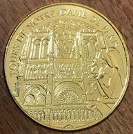 75004 TOURS DE NOTRE DAME DE PARIS 2018 MÉDAILLE SOUVENIR MONNAIE DE PARIS JETON TOURISTIQUE MEDALS TOKENS COINS - 2018