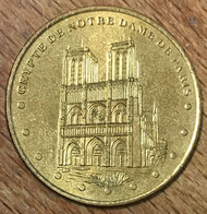 75004 CRYPTE DE NOTRE DAME DE PARIS MDP 2001 MÉDAILLE MONNAIE DE PARIS JETON TOURISTIQUE MEDALS TOKENS COINS - 2001