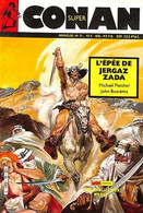 Super Conan N° 11 - Août 1986 - Ed Mon Journal - Marvel - Conan