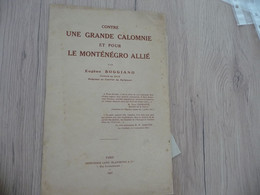 1917 Réservée Au Corps Diplomatique + Lettre Manuscrit Explicatif Boggiano Contre Une Grande Calomnie Pour Le Monténégro - Documenti