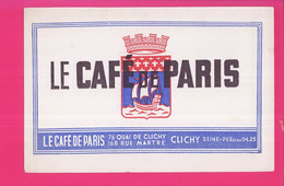 B323 - BUVARD -  LE CAFE DE PARIS - CLICHY SUR SEINE - Café & Thé