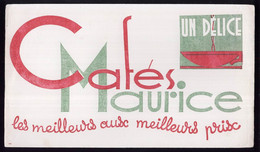 B341 - BUVARD -  CAFES MAURICE - Un Délice - Café & Thé