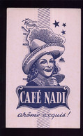 B355 - BUVARD -   CAFE  NADI  Arome Exquis! - Café & Thé