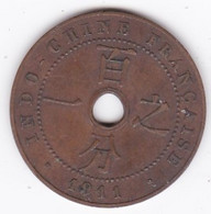 Indochine Française 1 Cent 1911 A Paris, Bronze , Lec 72 - Indocina Francese