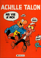 Bande Dessinée Reliée Achille Talon Ma Vie à Moi Par Greg - éditions Dargaud De 1990 - Achille Talon