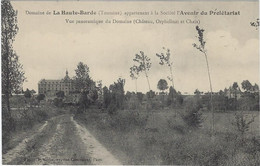 37  Beaumont La Ronce - Domaine  De La Haute - Barde Appartenant  A L'avenir Du Proletariat  - Vue Panoramique - Beaumont-la-Ronce