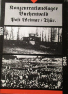 Konzentrationslager Buchenwald Post Weimar / Thür (1937-1945)- 1990 - Guerre 1939-45