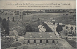 37  Beaumont La Ronce - Domaine  De La Haute - Barde Appartenant  A L'avenir Du Proletariat  - Vue Panoramique - Beaumont-la-Ronce