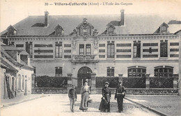 02-VILLERS-COTTERÊTS- L'ECOLE DES GARCONS - Villers Cotterets