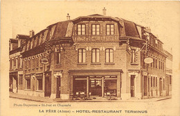 02-LA-FERE- HÔTEL RESTAURANT TERMINUS - Fere En Tardenois